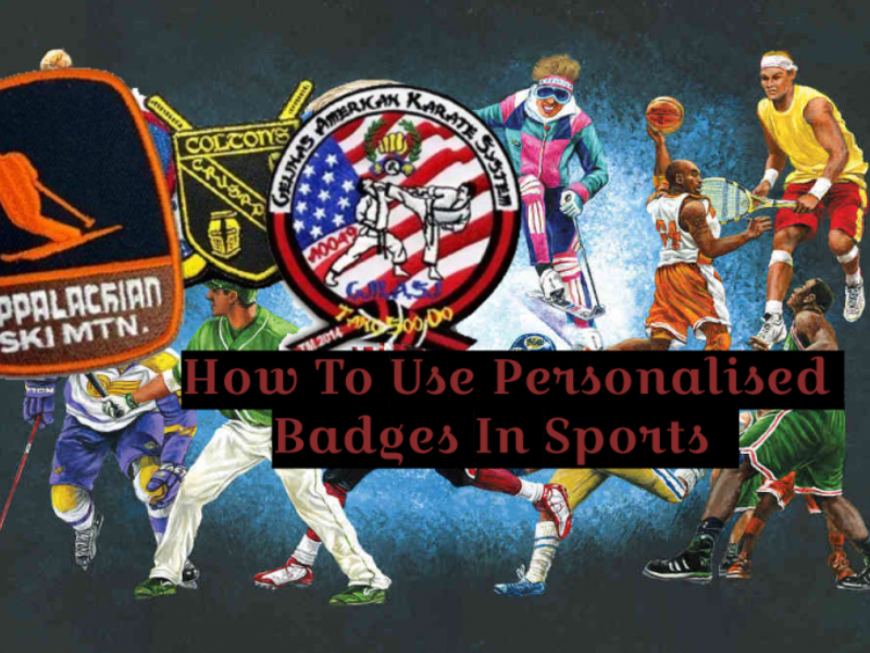 How to use personalised badges in sports custom badges